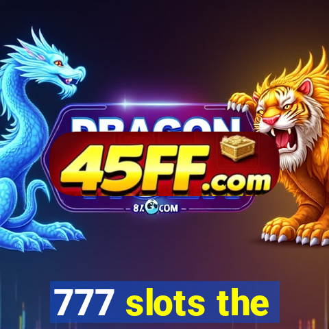 777 slots the